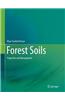 Forest Soils: Properties and Management