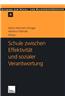 Schule Zwischen Effektivitat und Sozialer Verantwortung