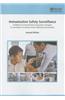 Immunization Safety Surveillance: Guidelines for Immunization Programme Managers on Surveillance of Adverse Events Following Immunization