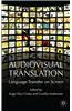 Audiovisual Translation: Language Transfer on Screen