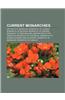 Current Monarchies: Vatican City, Morocco, Monarchy of Canada, Monarchy of Belgium, Monarchy of Sweden, Monarchy of New Zealand