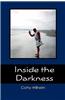 Inside the Darkness: A Walk Through Grief