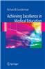 Achieving Excellence in Medical Education