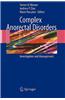 Complex Anorectal Disorders: Investigation and Management