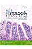Ross. Histologia.: Texto y Atlas