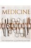 Medicine: The Definitive Illustrated History