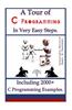 A Tour of C Programming in Very Easy Steps: : Including 2000+ C Programming Examples.