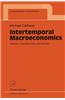 Intertemporal Macroeconomics