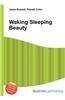 Waking Sleeping Beauty