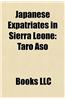 Japanese Expatriates in Sierra Leone: Taro Aso