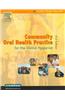 Community Oral Health Practice For The Dental Hygienist