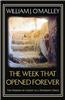 The Week That Opened Forever: The Passion of Christ in a Different Voice