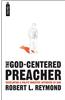 The God Centered Preacher