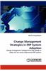 Change Management Strategies in Erp System Adoption