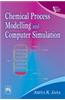 Chemical Process Modelling & Computer Simulation