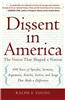 Dissent in America: Voices That Shaped a Nation