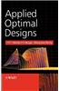 Applied Optimal Designs