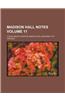 Madison Hall Notes Volume 11