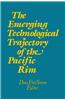 The Emerging Technological Trajectory of the Pacific Basin