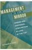 Management in the Mirror: Stress and Emotional Dysfunction in Lives at the Top