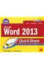 Microsoft(r) Word 2013 Quicksteps