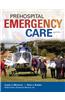 Prehospital Emergency Care Plus New Mybradylab with Pearson Etext -- Access Card Package