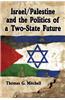 Israel/Palestine and the Politics of a Two-State Solution