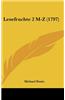 Lesefruchte 2 M-Z (1797)