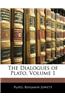 The Dialogues of Plato, Volume 1