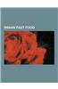 Indian Fast Food: Dosa, Samosa, Panipuri, Papadum, Vada, Pakora, Pav Bhaji, Chaat, Shami Kebab, Kati Roll, Bombay Mix, Vada Pav, Bhelpur