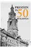 Preston in 50 Buildings