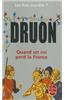 Quand Un Roi Perd La France ( Les Rois Maudits, Tome 7)