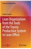 Lean Organization: from the Tools of the Toyota Production System to Lean Office