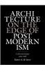Architecture on the Edge of Postmodernism