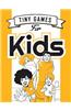 Tiny Games for Kids