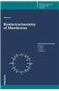 Bioelectrochemistry of Membranes