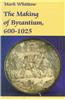 Making of Byzantium, 600-1025
