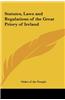 Statutes, Laws and Regulations of the Great Priory of Ireland