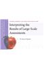 Interpreting the Results of Large-Scale Assessments