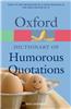 Oxford Dictionary of Humorous Quotations