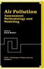 Air Pollution, Assessment Methodology and Modeling