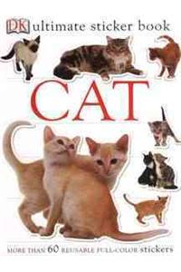 Ultimate Sticker Book: Cat: More Than 60 Reusable Stickers ¬With More Than 60 Reusable Full-Color Stickers|