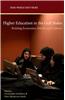 Higher Education in the Gulf States: Shaping Economies, Politics and Culture
