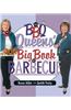 The BBQ Queens' Big Book of Barbecue