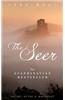 The Seer: Volume One of the 'o' Manuscript, the Scandinavian Bestseller