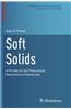 Soft Solids: A Primer to the Theoretical Mechanics of Materials