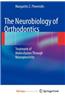 The Neurobiology of Orthodontics
