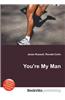 You're My Man