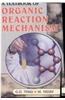 Textbook of Organic Reaction Mechanism