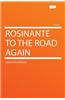 Rosinante to the Road Again